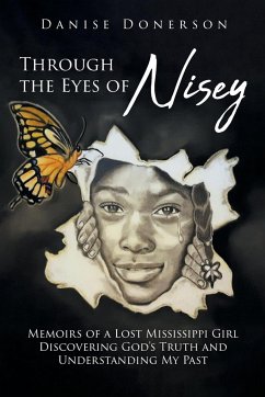 Through the Eyes of Nisey - Donerson, Danise