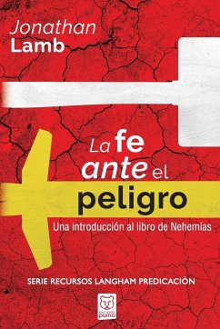 LA FE ANTE EL PELIGRO - Lamb, Jonathan