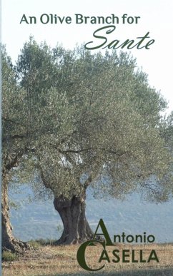 An Olive Branch for Sante - Casella, Antonio