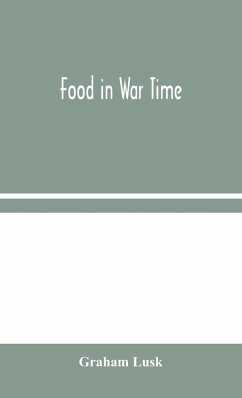 Food in War Time - Lusk, Graham