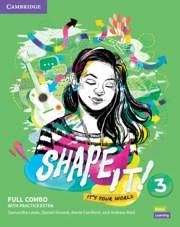 Shape It! Level 3 Full Combo Student's Book and Workbook with Practice Extra - Lewis, Samantha; Vincent, Daniel; Cornford, Annie; Reid, Andrew