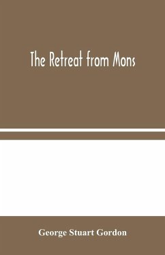 The Retreat from Mons - Stuart Gordon, George
