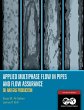 Applied Multiphase Flow in Pipes and... - Bild 1