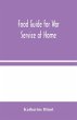 Food Guide for War Service at Home - Bild 1
