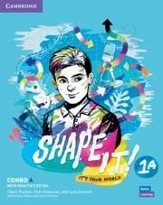 Shape It! Level 1 Combo a Student's Book and Workbook with Practice Extra - Thacker, Claire; Anderson, Vicki; Durrant, Lynn