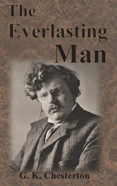 The Everlasting Man - Chesterton, G. K.