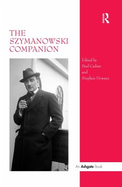 The Szymanowski Companion - Downes, Stephen
