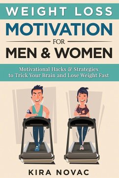 Weight Loss Motivation for Men and Women - Novac, Kira