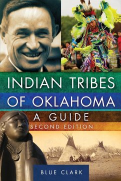 Indian Tribes of Oklahoma: A Guide, Second Edition Volume 261 - Clark, Blue