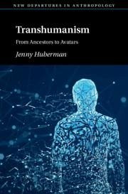 Transhumanism - Huberman, Jennifer