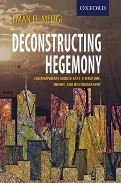 Deconstructing Hegemony - El-Meligi, Eman