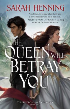 The Queen Will Betray You (eBook, ePUB) - Henning, Sarah