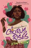 A Chorus Rises (eBook, ePUB)