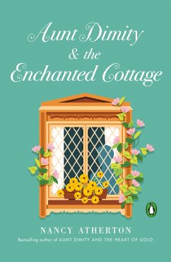 Aunt Dimity and the Enchanted Cottage (eBook, ePUB) - Atherton, Nancy