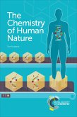 The Chemistry of Human Nature (eBook, ePUB)