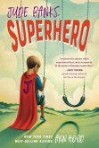 Jude Banks, Superhero (eBook, ePUB)