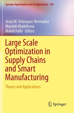 Large Scale Optimization in Supply Chains and Smart Manufacturing