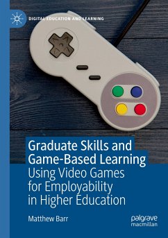 Graduate Skills and Game-Based Learning - Barr, Matthew
