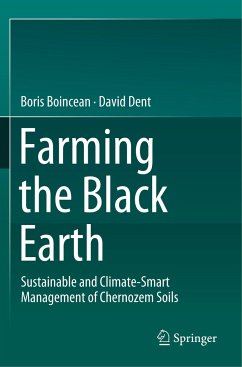 Farming the Black Earth - Boincean, Boris;Dent, David