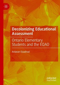 Decolonizing Educational Assessment - Eizadirad, Ardavan