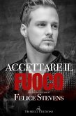 Accettare il fuoco (eBook, ePUB)