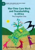 War-Time Care Work and Peacebuilding in Africa
