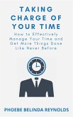 Taking Charge of Your Time (eBook, ePUB)