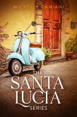 The Santa Lucia Series (eBook, ePUB)