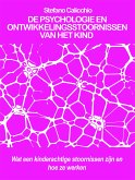 De psychologie en ontwikkelingsstoornissen van het kind (eBook, ePUB)