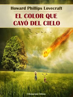 El color que cayó del cielo (eBook, ePUB) - Phillips Lovecraft, Howard