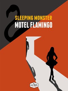 Motel Flamingo (eBook, ePUB) - Monster, Sleeping