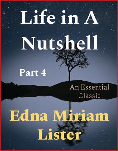 Life in A Nutshell, Part 4 (eBook, ePUB) - Miriam Lister, Edna