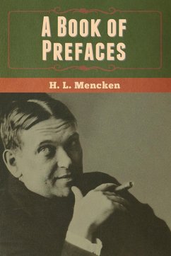 A Book of Prefaces - Mencken, H. L.