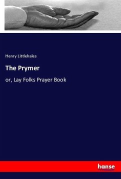 The Prymer - Littlehales, Henry