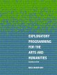 Exploratory Programming for the Arts... - Bild 1