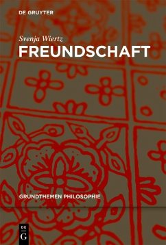 Freundschaft (eBook, ePUB) - Wiertz, Svenja
