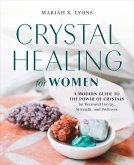 Crystal Healing for Women (eBook, ePUB)