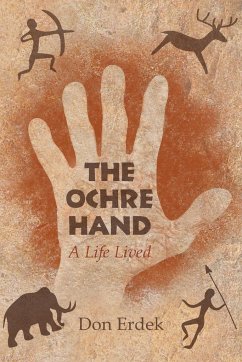 The Ochre Hand - A LIfe Lived - Erdek, Don