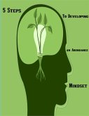 5 Steps To Developing an Abundance Mindset (eBook, ePUB)