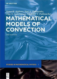 Mathematical Models of Convection (eBook, PDF) - Andreev, Victor K.; Gaponenko, Yuri A.; Goncharova, Olga N.; Pukhnachev, Vladislav V.