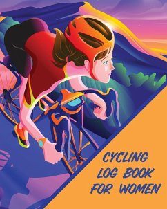 Cycling Log Book For Women - Larson, Patricia