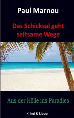 Das Schicksal geht seltsame Wege - Paul Marnou