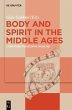 Body and Spirit in the Middle Ages... - Bild 1