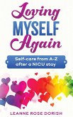 Loving Myself Again: Self-care from A-Z after a NICU stay