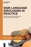 Sign Language Ideologies in Practice (eBook, ePUB)