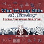 The Wrong Side of History