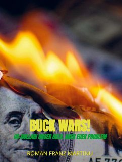 BUCK WARS! - Martinu, Dipl Kfm Roman F