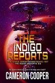 The Indigo Reports (eBook, ePUB) The Indigo Reports (eBook, ePUB)