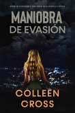 Maniobra de evasión (Series thriller de suspenses y misterios de Katerina Carter, detective privada, #1) (eBook, ePUB)