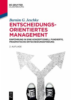 Entscheidungsorientiertes Management (eBook, PDF) - Jeschke, Barnim G.